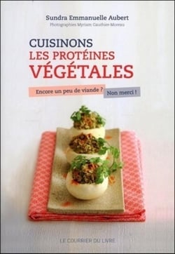 Cuisinons les protéines végétales