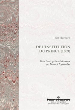 De l'institution du prince - 1609