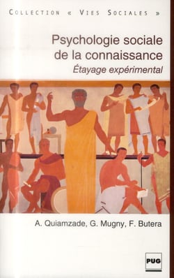 Psychologie sociale de la connaissance - étayage expérimental