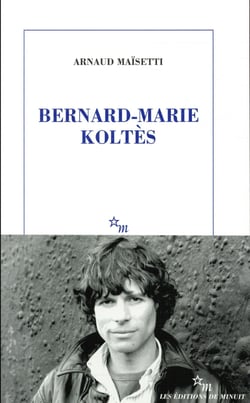 Bernard-Marie Koltès