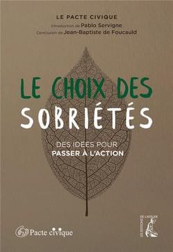 Les choix des sobriétés - des idées pour passer à l'action