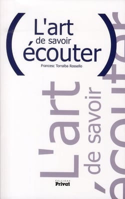 L'art de savoir écouter