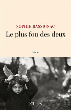 Le plus fou des deux