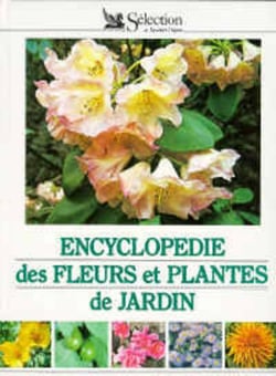 Encyclopedie des fleurs et plantes des jardins