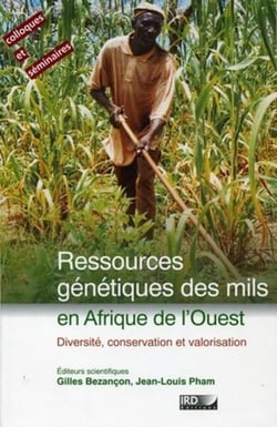 Ressources genetiques des mils en afrique de l'ouest - diversite, conservation et valorisation.