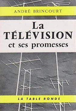 La television et ses promesses