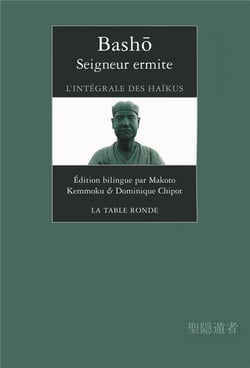 Seigneur ermite - l'integrale des haikus