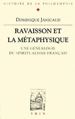 Ravaisson et la métaphysique : Une généalogie du spiritualisme français