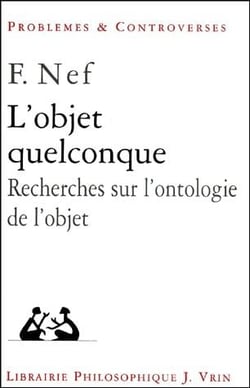 L'objet quelconque - recherches sur l'ontologie de l'objet