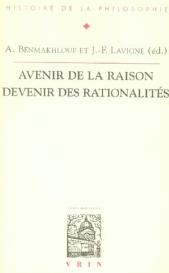 Avenir de la raison, devenir des rationalités
