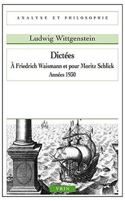 Dictées à friedrich waismann et pour moritz