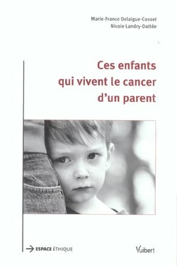 Ces enfants qui vivent le cancer d'un parent