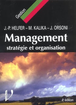 Management strategie et organisation - 4e edition