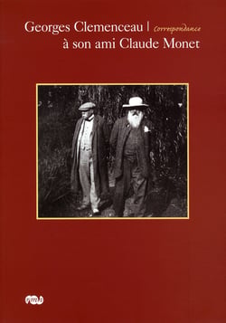 Georges Clémenceau à son ami Claude Monet - correspondance