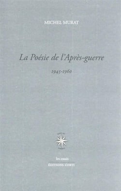 La poésie de l'après-guerre : 1945-1960