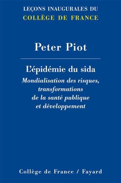 L' épidémie du sida : Mondialisation des risques, transformations de la santé publique et développement