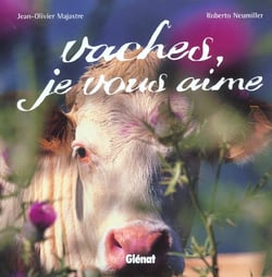 Vaches, je vous aime