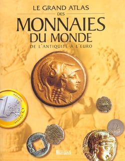 Grand atlas des monnaies du monde : Collectif - 272343656X - Livres mode