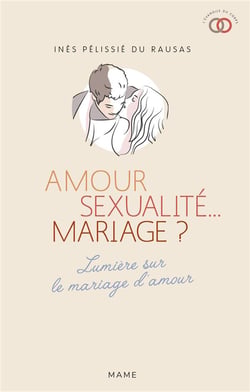 Amour, sexualite... mariage ? - lettre aux jeunes qui n'osent plus y croire