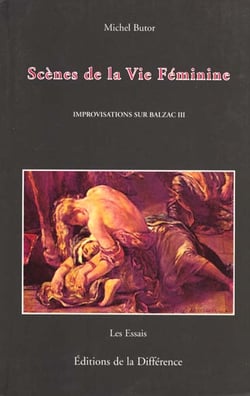 Improvisations sur Balzac Tome 3 - scènes de la vie féminine