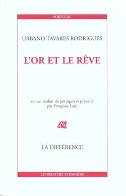 L'or et le reve