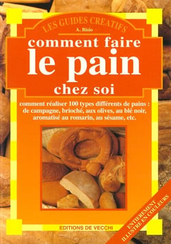 Comment faire le pain chez soi
