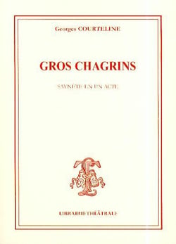 Gros chagrins