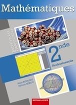 Mathématiques - 2nde bac pro - bac pro industriels et tertiaires - livre de l'élève