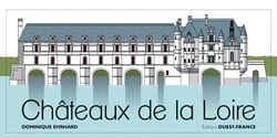 Les chateaux de la Loire