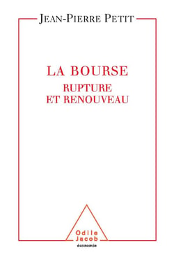 La Bourse : Rupture et renouveau