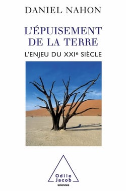 L'Épuisement de la terre : L'enjeu du XXIe siècle