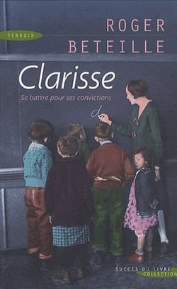 Clarisse - se battre pour ses convictions