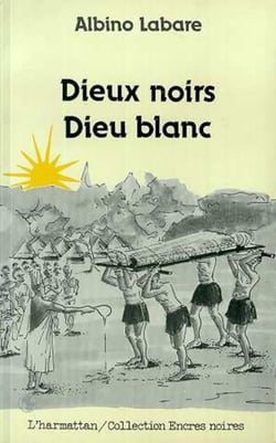 Dieux noirs, dieu blanc