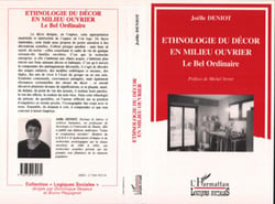 Ethnologie du décor en milieu ouvrier : Le bel ordinaire