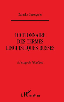 Dictionnaire des termes linguistiques russes - à l'usage de l'étudiant