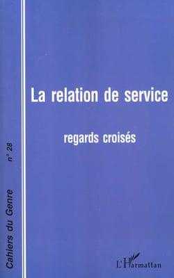 La relation de service - regards croisés