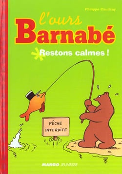 L'ours barnabé - restons calme