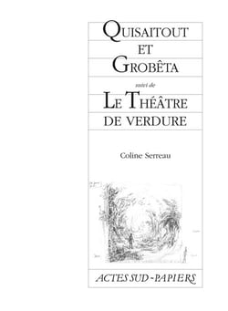 Quisaitout et Grobêta - le théâtre de verdure