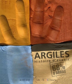 Argiles - histoire d'avenir