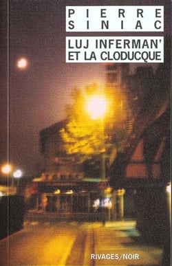 Luj Inferman'et La Cloducque