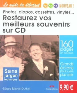Restaurer vos meilleurs souvenirs sur cd