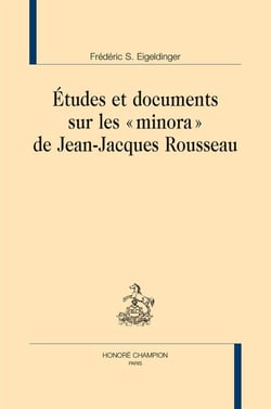 Études et documents sur les minora de jean-jacques rousseau