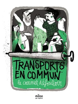 Transports en commun - le carnet défouloir