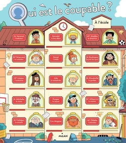 Qui est le coupable ? : qui est le coupable ? à l'école
