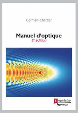 Manuel d'optique (2e édition)