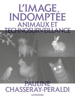L'image indomptée : Animaux et technosurveillance
