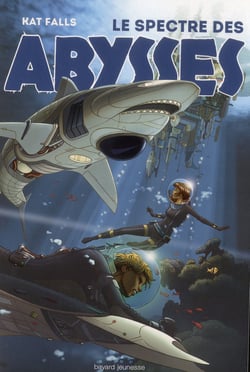 Le spectre des abysses t.1