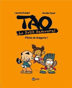 Tao, le petit samouraï t.2 - pitres et dragons !