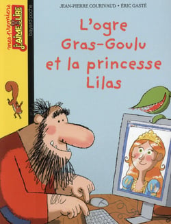 L'ogre gras-goulu et la princesse lilas