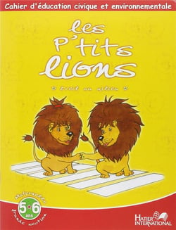 Cahier d'éducation civique et environnementale - les p'tits lions - GS